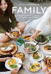 Family: New Vegetable Classics to Comfort and Nourish (Hetty McKinnon)
