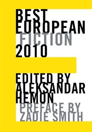 Best European Fiction 2010 (Aleksandar Hemon)