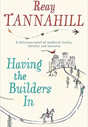 Having the Builders in (Reay Tannahill)