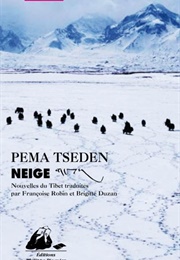 Neige (Pema Tseden)