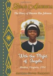 With the Might of Angels: The Diary of Dawnie Rae Johnson (Andrea Davis Pinkney)