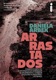 Arrastados (Daniela Arbex)