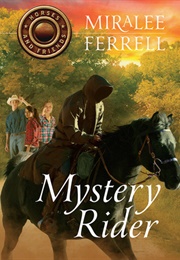 Mystery Rider (Miralee Ferrell)