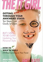 The Used-To-Be It Girl (Amy Kaye)