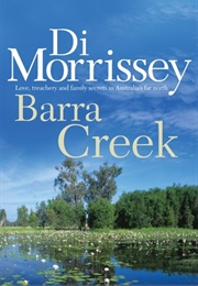 Barra Creek (Di Morrissey)
