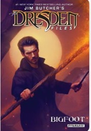 Jim Butcher's Dresden Files: Bigfoot (Jim Butcher)