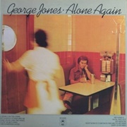 Alone Again (George Jones, 1976)