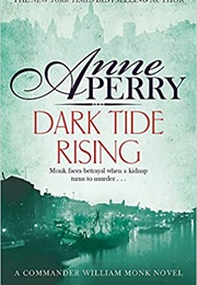 Dark Tide Rising (Anne Perry)