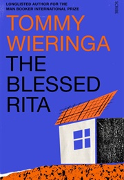 The Blessed Rita (Tommy Wieringa)