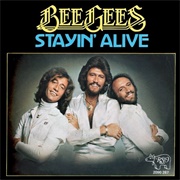 'Stayin' Alive' by Bee Gees