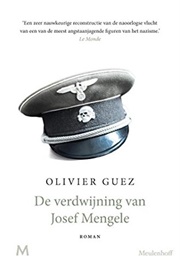 De Verdwijning Van Josef Mengele (Olivier Guez)