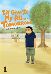 I'll Give It My All...Tomorrow