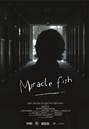 Miracle Fish (2009)
