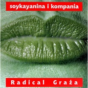 Soyka, Yanina I Kompania – Radical Graża