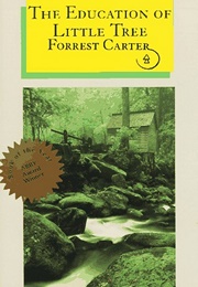 The Education of Little Tree (Forrest Carter)