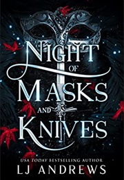 Night of Masks and Knives (L.J. Andrews)