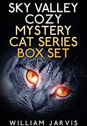 Sky Valley Mystery Cat Series Box Set (William Jarvis)
