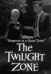 The Twilight Zone - Stopover in a Quiet Town (1964)