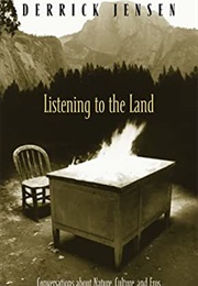 Listening to the Land (Derrick Jensen)