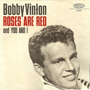 Roses Are Red (My Love) - Bobby Vinton
