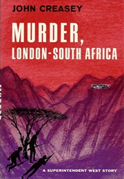 Murder, London-South Africa (John Creasey)