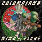 Niño De Elche - Colombiana