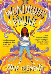 The Wondrous Prune (Ellie Clements)