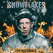 Tom MacDonald - Snowflakes