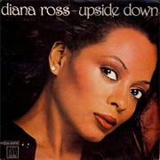 Upside Down - Diana Ross