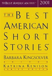 The Best American Short Stories 2001 (Barbara Kingsolver, Ed.)