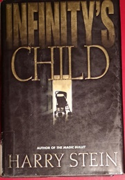Infinity's Child (Harry Stein)