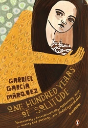 One Hundred Years of Solitude (Gabriel García Márquez)