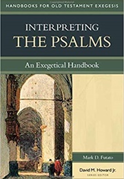 Interpreting the Psalms (Futato)
