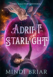 Adrift in Starlight (Mindi Briar)