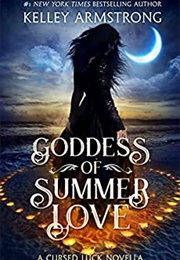 Goddess of Summer Love (Kelley Armstrong)