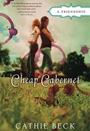 Cheap Cabernet (Cathie Beck)