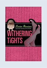 Withering Tights (Louise Rennison)