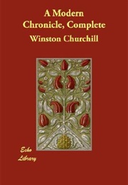 A Modern Chronicle (Winston Churchill)