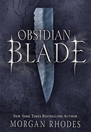 Obsidian Blade (Morgan Rhodes)
