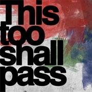 This Too Shall Pass - Ok Go