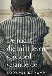 De Nacht Die Mijn Leven Voorgoed Veranderde (Lody Van De Kamp)