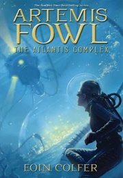 Artemis Fowl the Atlantis Complex (Eoin Colfer)