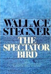 The Spectator Bird (Wallace Stegner)