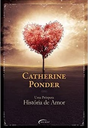 Uma Próspera História De Amor (Catherine Ponder)