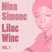 'Lilac Wine' by Nina Simone