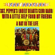 Beatles - Sgt. Pepper's Lonely Hearts Club Band/With a Little Help From My Friends/A Day in the Life