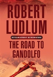 The Road to Gandolfo (Robert Ludlum)
