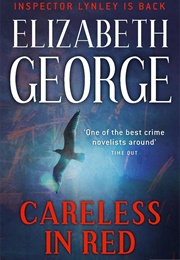 Careless in Red (Elizabeth George)