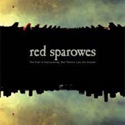 Red Sparowes - The Fear Is Excruciating, but Therein Lies the Answer