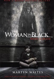 The Woman in Black: Angel of Death (Martyn Waites)